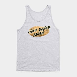 Half-Baked Racing Tank Top